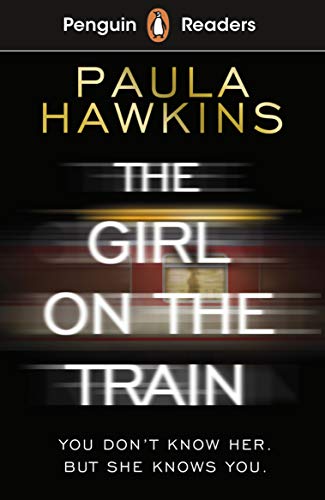 Penguin Readers Level 6: The Girl on the Train (ELT Graded Reader) von Penguin